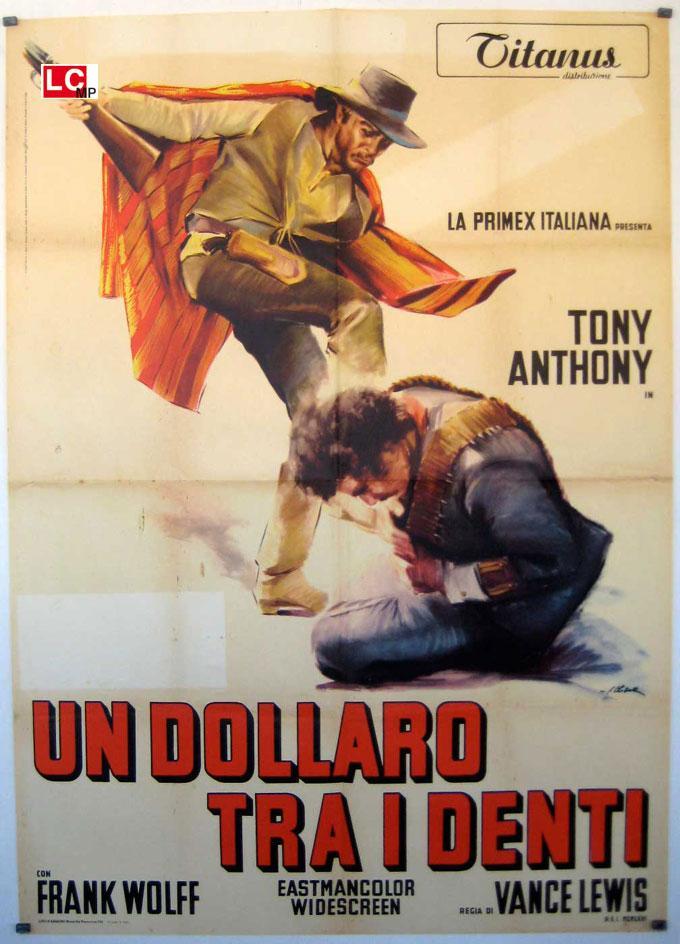 For A Dollar In The Teeth [1967]