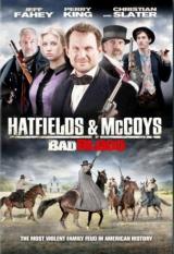 Bad Blood: The Hatfields and McCoys