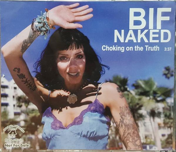 Image Gallery For Bif Naked Choking In The Truth Music Video