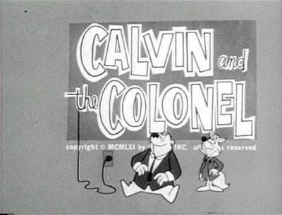 Calvin and the Colonel movie