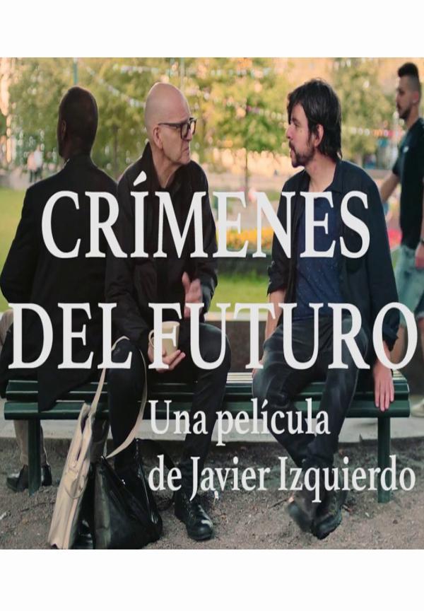 Sección visual de Crímenes del futuro FilmAffinity