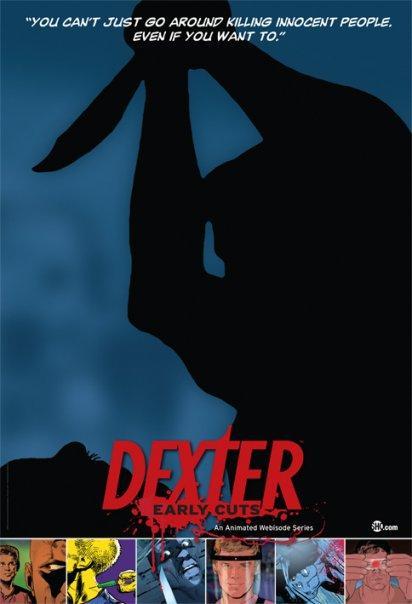 Dexter: Early Cuts - TVcom