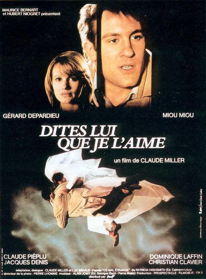 Dites Lui Que Je L Aime Dvd Dites-lui que je l'aime (Hasta el último infierno) (1977) - FilmAffinity