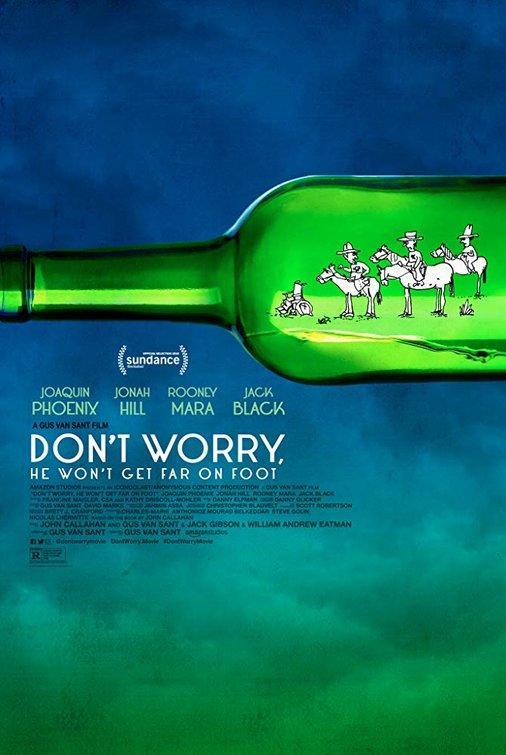 Image Gallery For Don T Worry He Won T Get Far On Foot Filmaffinity