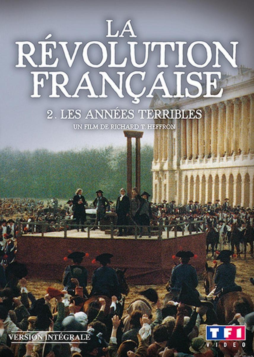 La Revolution Francaise Les Annees Terribles Sección visual de Historia de una revolución - FilmAffinity