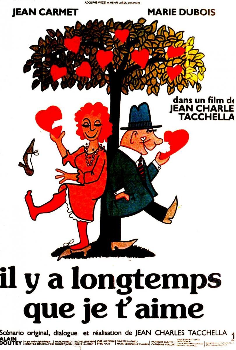 Il Y A Longtemps Que Je Taime 1979 Filmaffinity