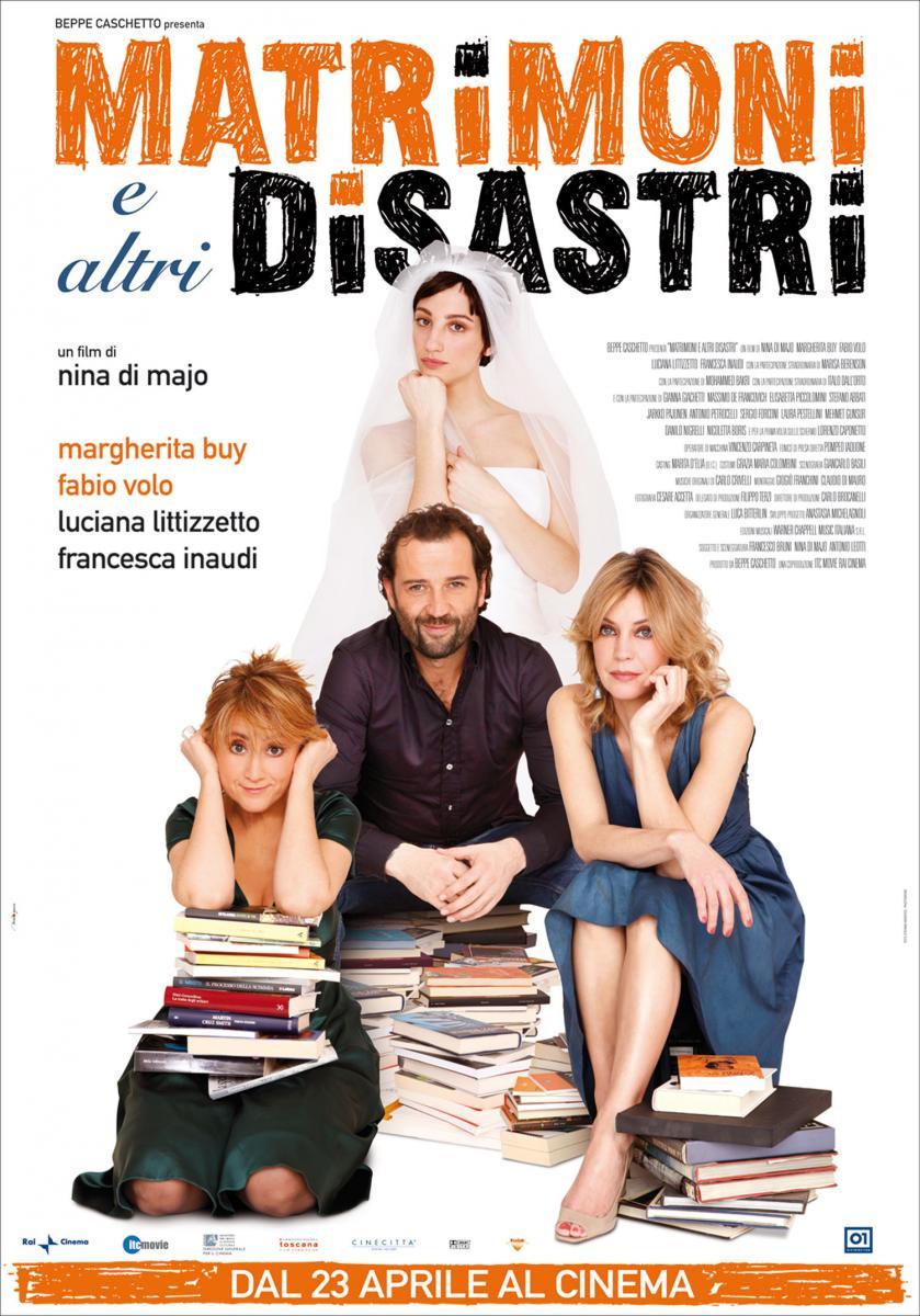 Matrimoni e altri disastri (2010) - FilmAffinity