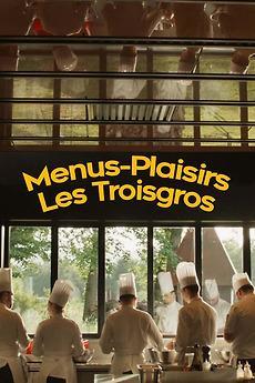 Menus Plaisirs Les Troisgros Filmaffinity