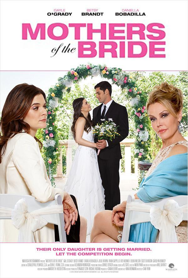 2015 Mother's of the Bride Full Movie Online