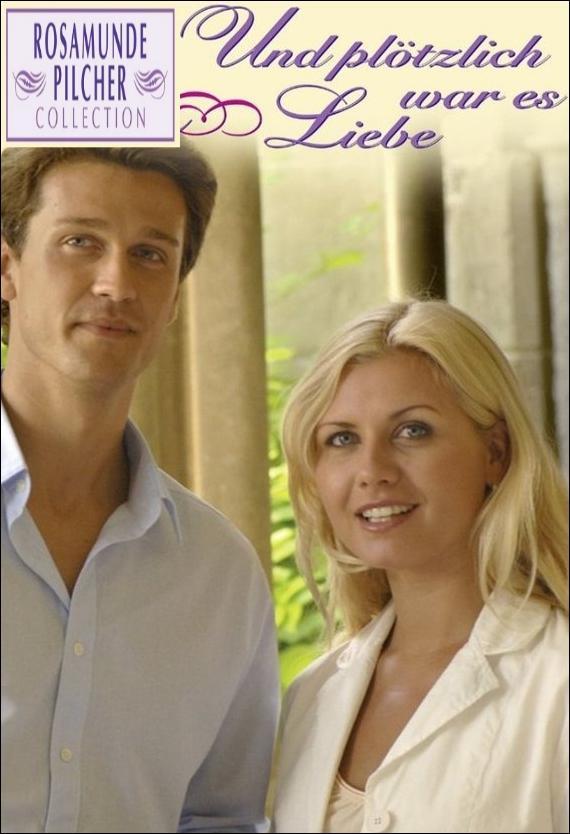 Und Ganz Plötzlich War Es Liebe Ganzer Film Deutsch