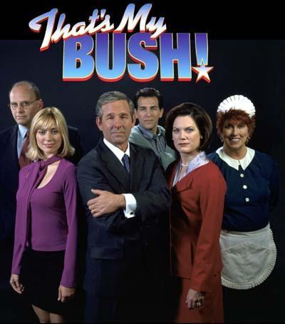 That s My Bush! movie