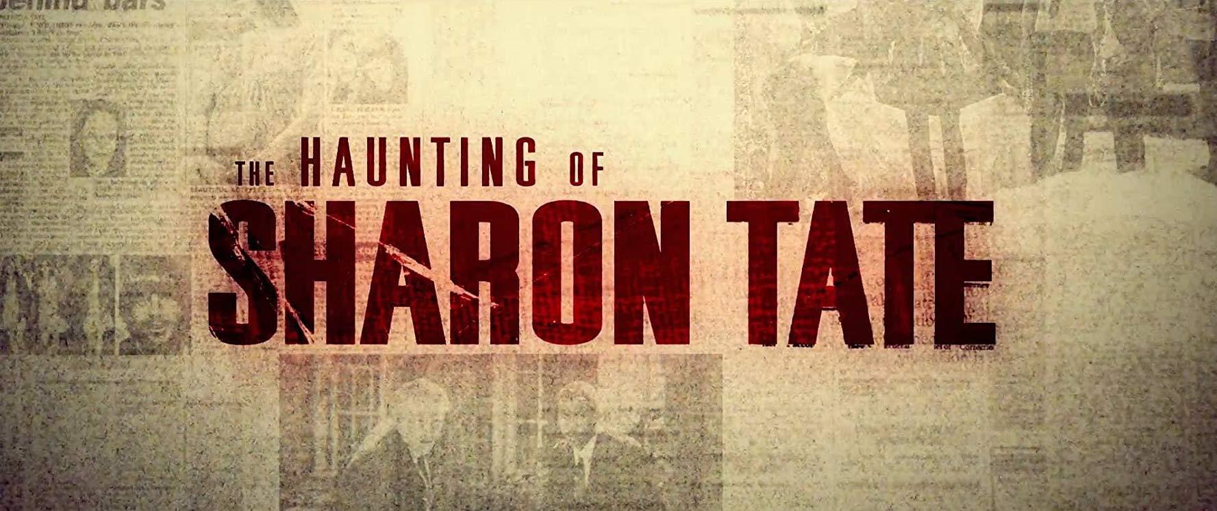 Image Gallery For The Haunting Of Sharon Tate Filmaffinity