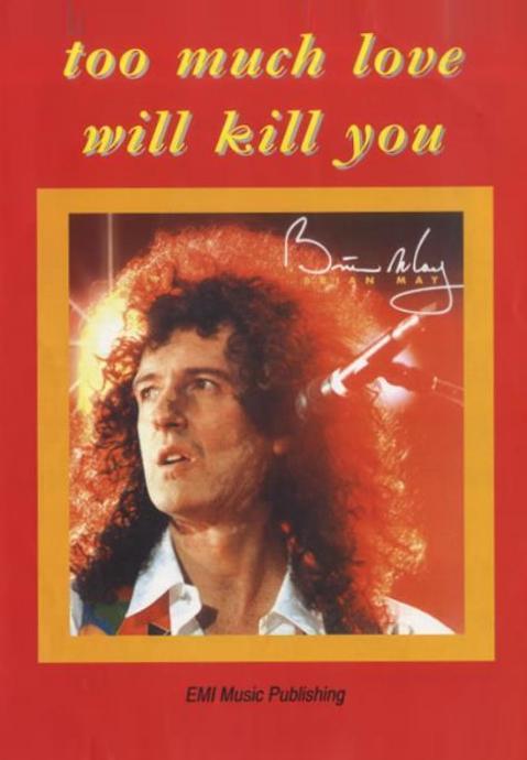 Brian May Too Much Love Will Kill You Music Video Filmaffinity