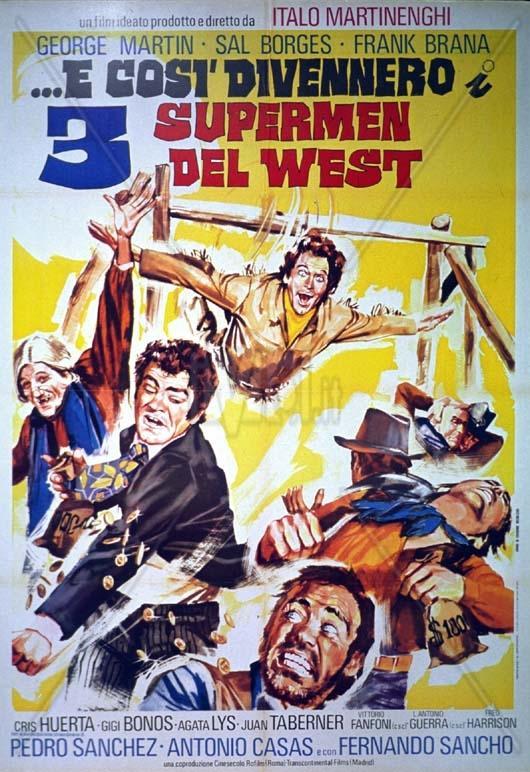 ...e cosi divennero i 3 supermen del West movie
