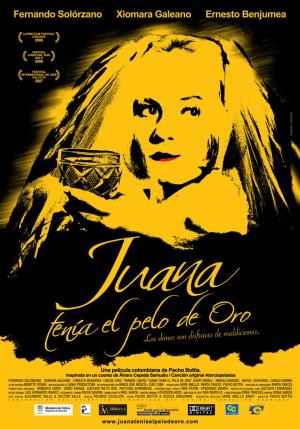 Juana Tenia El Pelo De Oro [2006]
