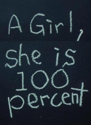 A Girl, She Is 100% (C)