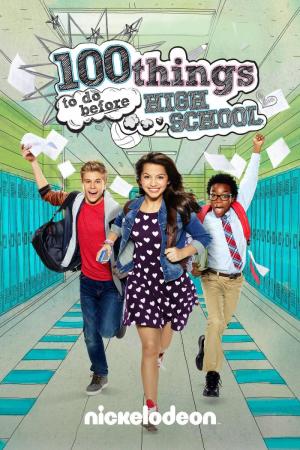 100 Things to Do Before High School (Serie de TV)