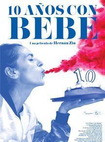 Image Gallery For 10 Anos Con Bebe 16 Filmaffinity