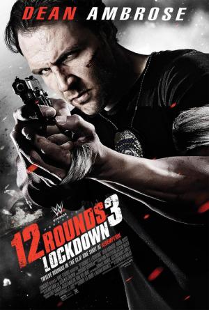 12 Rounds: Reloaded (2013)