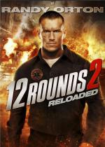 12 Rounds: Reloaded 
