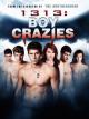 1313: Boy Crazies 