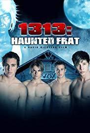 1313: Haunted Frat 