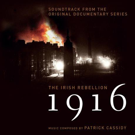 1916: The Irish Rebellion (Miniserie de TV) - Caratula B.S.O