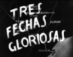 1937. Tres fechas gloriosas (C)