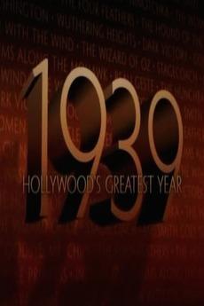 1939: Hollywood's Greatest Year (TV)