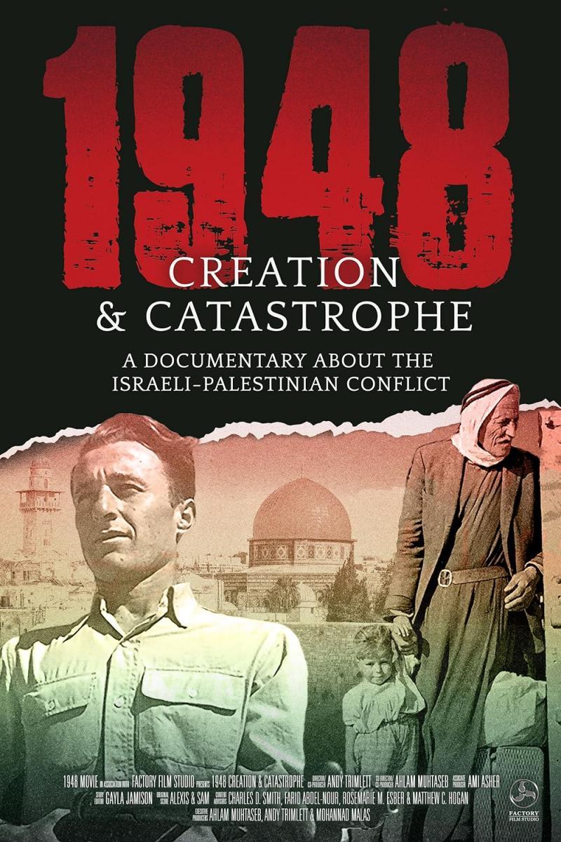 1948: Creation & Catastrophe 