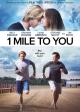 1 Mile to You 