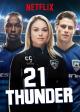 21 Thunder (TV Series)
