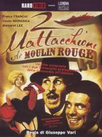 2 mattacchioni al Moulin Rouge  - Poster / Imagen Principal