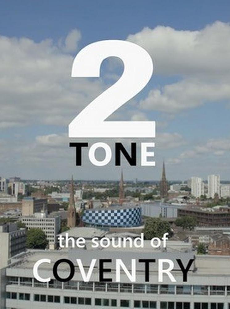 2 Tone: The Sound of Coventry (TV)