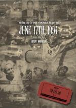 30 for 30: June 17th, 1994 (TV)