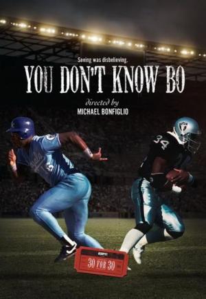 You Don't Know Bo: The Legend of Bo Jackson (TV)