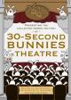 30-Second Bunny Theatre (TV Series)