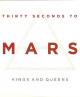 30 Seconds to Mars: Kings and Queens (Vídeo musical)