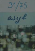 31/75: Asyl (C)