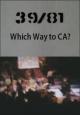 39/81: Which Way to CA? (S)