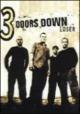 3 Doors Down: Loser (Vídeo musical)