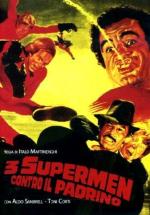 3 Supermen contro il Padrino