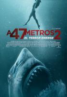 47 Meters Down: Uncaged  - Posters