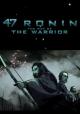 47 Ronin: The Way of the Warrior (C)