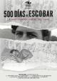 500 días de Escobar: la vertiginosa caída del capo 