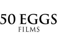50 Eggs Films
