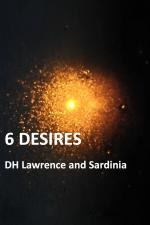 6 Desires: DH Lawrence and Sardinia 