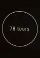78 Tours (S)