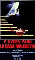 7, Hyden Park: la casa maledetta  - Posters
