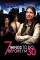 7 Things to Do Before I'm 30 (TV) (TV)